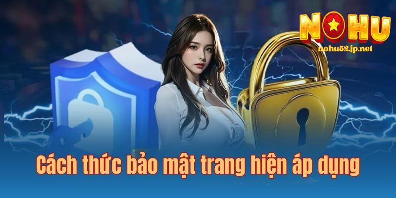 Cách sử dụng của chính sách bảo mật nohu